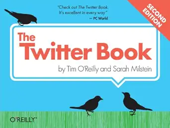 the twitter book 1st edition tim o\\\\\\\'reilly ,sarah milstein 1449314201, 978-1449314200