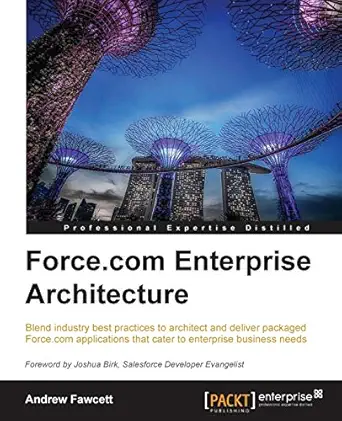 force com enterprise architecture 1st edition andrew fawcett 1782172998, 978-1782172994