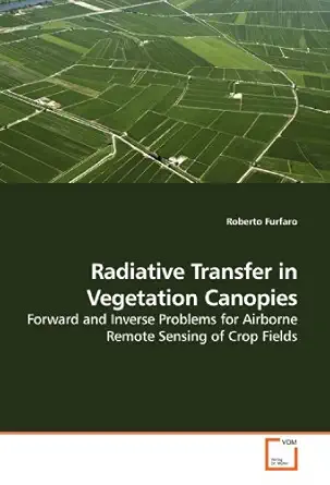 radiative transfer in vegetation canopies forward and inverse problems for airborne remote sensing of crop