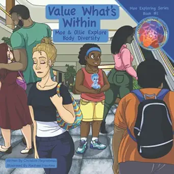value whats within moe and ollie explore body diversity 1st edition christine reynebeau ,rachael hawkes