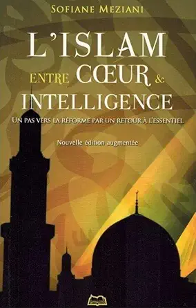 lislam entre ca ur et intelligence 1st edition sofiane meziane 2752401442, 978-2752401441