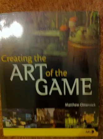 creating the art of the game 1st edition matthew omernick 0735714096, 978-0735714090