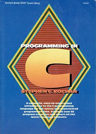 programming in c 1st edition stephen g kochan 0810462613, 978-0810462618