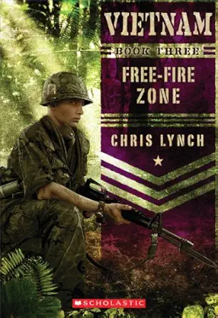 vietnam #3 free fire zone 1st edition chris lynch 0545270286, 978-0545270281