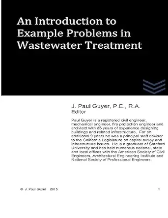 an introduction to example problems in wastewater treatment 1st edition j paul guyer 1508731063,