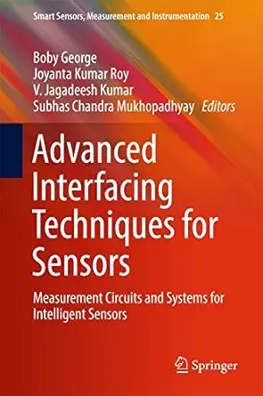 advanced interfacing techniques for sensors measurement circuits and systems for intelligent sensors 1st