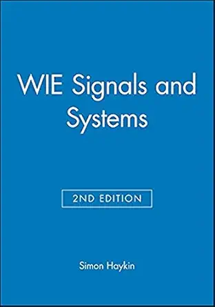 signals and systems wie 1st edition simon s haykin 0471378518, 978-0471378518