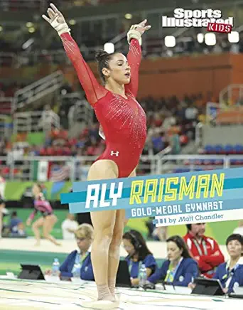 aly raisman gold medal gymnast 1st edition matt chandler 1496683854, 978-1496683854