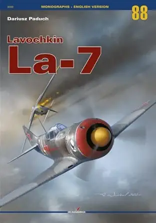 the lavochkin la 7 1st edition dariusz paduch 836729405x, 978-8367294058