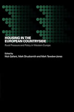 housing in the european countryside 1st edition nick gallent ,mark shucksmith ,mark tewdwr jones 0415288436,