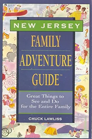 new jersey family adventure guide 1st edition chuck lawliss 1564408671, 978-1564408679