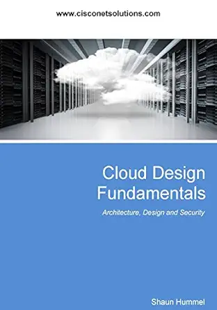cloud design fundamentals architecture and deployment of saas vps and aws cloud solutions 1st edition shaun