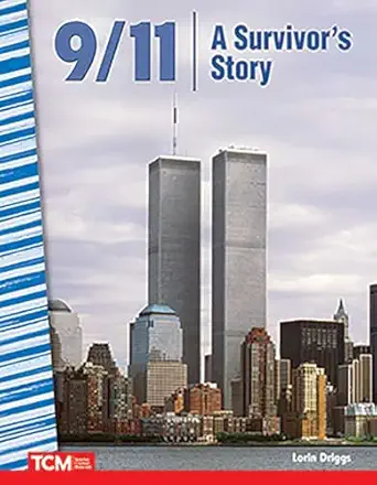 9/11 a survivors story 1st edition lorin driggs 1644910128, 978-1644910122