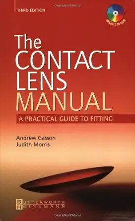 the contact lens manual a practical guide to fitting 1st edition andrew gasson fcoptom dclp faao ,judith a