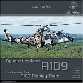 agustawestland a109 and baf demo team aircraft in detail 1st edition robert pied ,nicolas deboeck 293108316x,