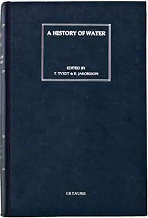 a history of water series 2 v 3 water geopolitics and the new world order 1st edition terje tvedt ,graham p