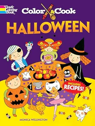 color and cook halloween 1st edition monica wellington 0486481069, 978-0486481067