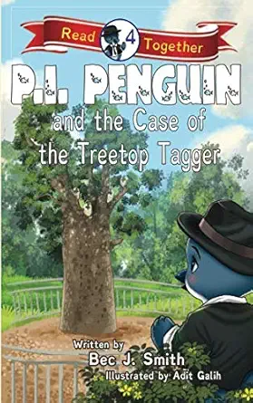 p i penguin and the case of the treetop tagger 1st edition bec j smith ,adit galih 1724161237, 978-1724161239