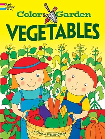color and garden vegetables 1st edition monica wellington 0486479595, 978-0486479590