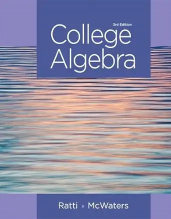 college algebra 1st edition j s ratti ,marcus s mcwaters 0321912780, 978-0321912787