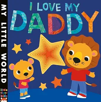 i love my daddy a star studded book of giving 1st edition follow 1848691785, 978-1848691780