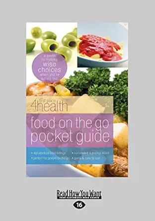 food on the go pocket guide a guide to making wise choices when youre eating out 1st edition first place 4