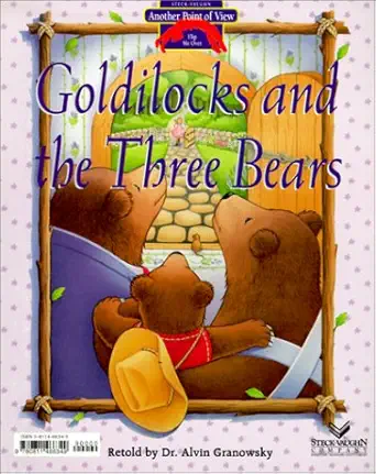 goldilocks and the three bears bears should share 1st edition alvin granowsky ,lyn martin 0811466345,