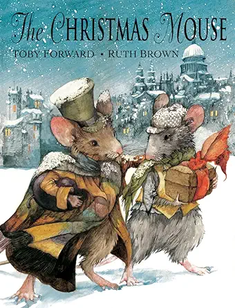the christmas mouse 1st edition toby forward ,ruth brown 0862646286, 978-0862646288