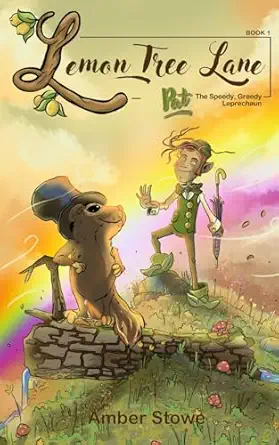 pat the speedy greedy leprechaun lemon tree lane book 1 1st edition amber stowe 1962674258, 978-1962674256