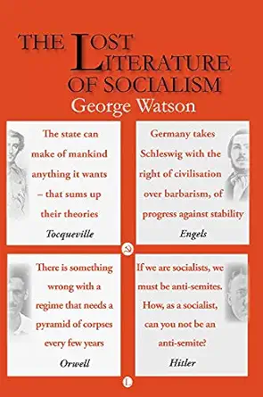 the lost literature of socialism 1st edition george watson 0718892275, 978-0718892272