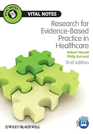 research for evidence based practice in healthcare 1st edition robert newell ,philip burnard 1444331124,
