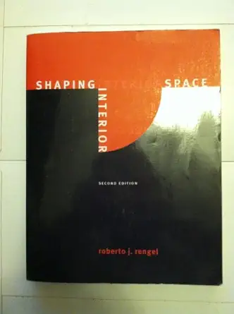 shaping interior space 2nd ed 1st edition roberto j rengel 1563675188, 978-1563675188
