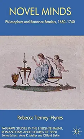 novel minds philosophers and romance readers 1680 1740 1st edition r tierney hynes 0230369375, 978-0230369375