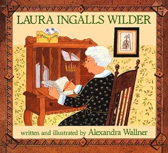 laura ingalls wilder 1st edition alexandra wallner 0823413144, 978-0823413140