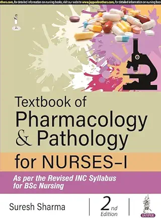 textbook of pharmacology and pathology for nurses i 1st edition suresh sharma 9354655920, 978-9354655920