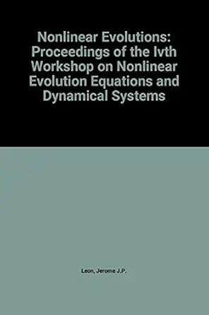 nonlinear evolutions proceedings of the ivth workshop on nonlinear evolution equations and dynamical systems