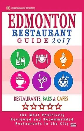 edmonton restaurant guide 2017 best rated restaurants in edmonton canada 500 restaurants bars and cafas