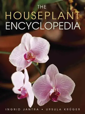 the houseplant encyclopedia 1st edition ingrid jantra ,ursula kruger 1554071402, 978-1554071401