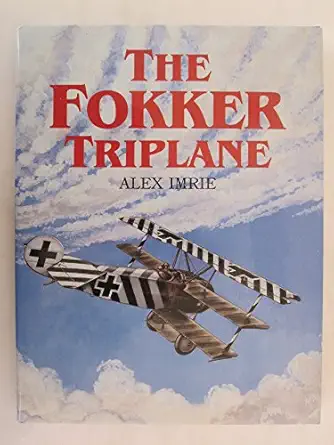 the fokker triplane 1st edition alex imrie 1854091182, 978-1854091185