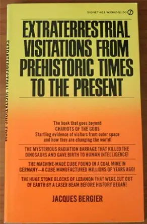 extraterrestrial visitations from prehistoric times to the present 1st edition jacques bergier 0451059425,