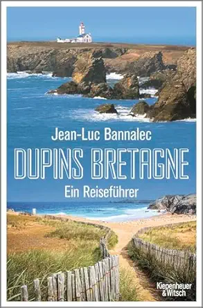 dupins bretagne ein reisefa 1/4hrer 1st edition kiligry 3462001760, 978-3462001761