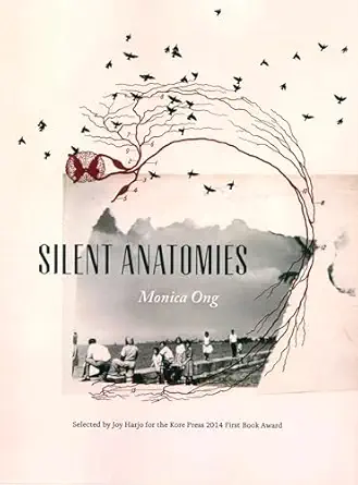 silent anatomies 1st edition monica ong 1888553693, 978-1888553697