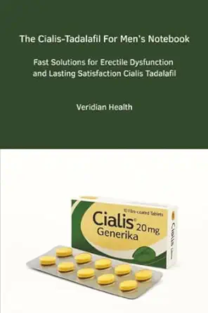 the cialis tadalafil for mena s notebook fast solutions for erectile dysfunction and lasting satisfaction