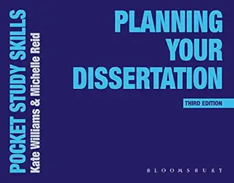 planning your dissertation 1st edition kate williams ,michelle reid 1350374245, 978-1350374249