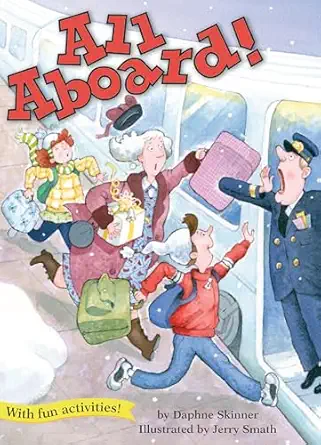 all aboard 1st edition daphne skinner ,jerry smath 1575652390, 978-1575652399