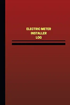 electric meter installer log electric meter installer logbook 1st edition unique logbooks 1545365342,