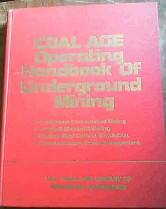 coal age operating handbook of underground mining 1st edition nicholas p chironis 0070114579, 978-0070114579