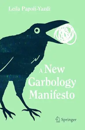 a new garbology manifesto 1st edition leila papoli yazdi 3032034302, 978-3032034304