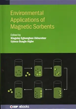 environmental applications of magnetic sorbents 1st edition kingsley eghonghon ukhurebor ,osagie aigbe uyiosa
