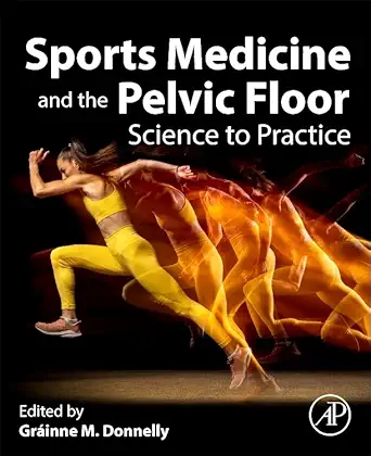 sports medicine and the pelvic floor science to practice 1st edition gra inne m donnelly bsc msc mcsp hcpc